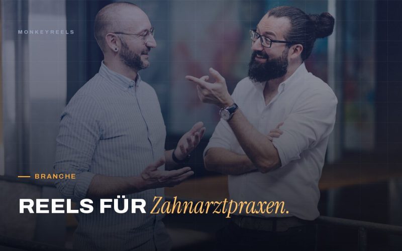 Reel Agentur für Zahnärzte: Rechtssicher neue Patienten gewinnen